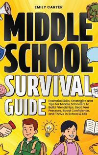 Middle School Survival Guide