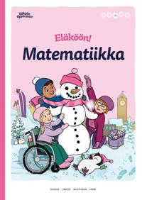 Eläköön! Matematiikka - Oppilaan kirja 1B