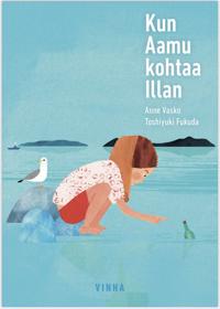 Kirjan kansi Kun Aamu kohtaa Illan - Kun Ilta kohtaa Aamun
