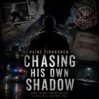 Chasing his own shadow