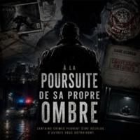 À la poursuite de sa propre ombre
