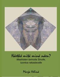 Näetkö mitä minä näen?