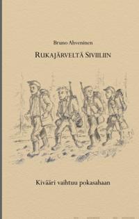 Rukajärveltä siviiliin