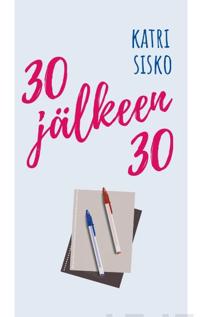 Bokomslag for "30 jälkeen 30"