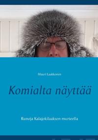 Komialta näyttää