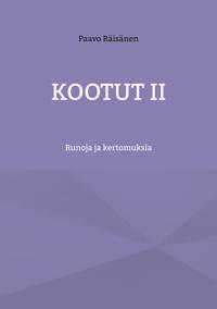 Kootut II: Runoja ja kertomuksia