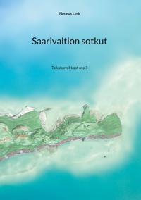 Saarivaltion sotkut: Taikahansikkaat osa 3