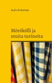 Mörökölli ja muita turinoita