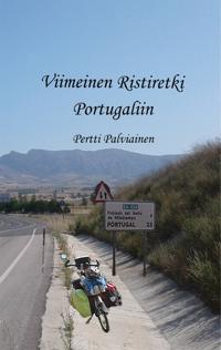 Viimeinen Ristiretki Portugaliin: Tarinoita satulan selästä
