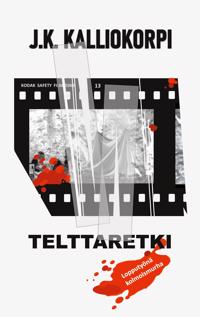 Telttaretki: Lopputyönä kolmoismurha