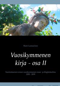 Vuosikymmenen kirja - osa II, Elämä on laiffii