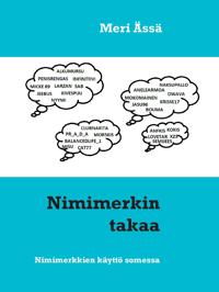 Nimimerkin takaa: Nimimerkkien käyttö somessa