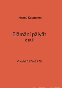 Elämäni päivät osa II