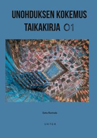 Unohduksen Kokemus Taikakirja 01: U-K-T-E-R