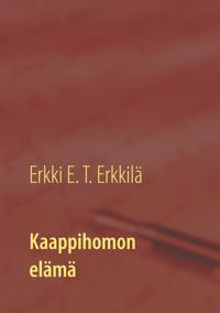 Kaappihomon elämä: Kohokohtia omin ja muiden silmin