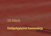 Eteläpohjalainen luonnoskirja: Piirtäjä-akvarellisti matkustaa