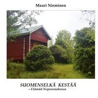 Suomenselkä kestää: -Elämää Noposenahossa