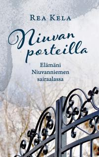 Niuvan porteilla: Elämäni Niuvanniemen sairaalassa