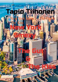 New York Smexy - The Gut & The Kiss