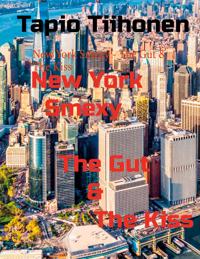 Bokomslag för "New York Smexy - The Gut & The Kiss"
