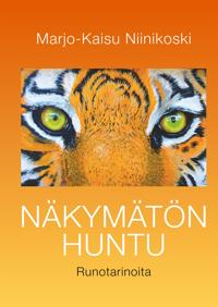 Näkymätön huntu: Runotarinoita