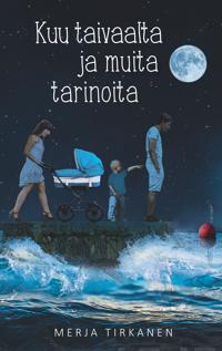 Kuu taivaalta ja muita tarinoita