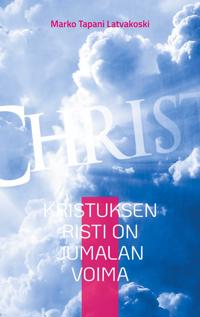 Kristuksen Risti on Jumalan Voima: Tietokirja