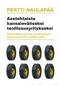 Asetehtaista kansainväliseksi teollisuusyritykseksi