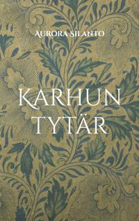 Karhun tytär: Perinnesatuja aikuisille