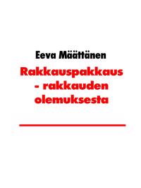 Rakkauspakkaus: Rakkauden olemuksesta