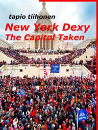 New York Dexy - The Capitol Taken