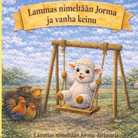Lammas nimeltään Jorma ja vanha keinu