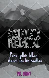 Sysimusta perjantai: Päivä, jolloin tolkun ihmiset uhattiin hävittää