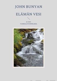 Elämän vesi ja Vankilatunnelmia