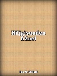 Hiljaisuuden Äänet