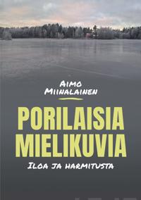 Porilaisia mielikuvia