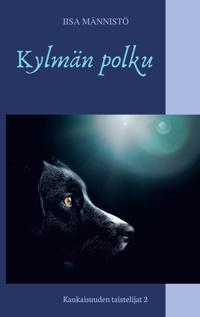 Kylmän polku: Kaukaisuuden taistelijat 2