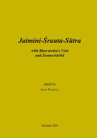 Jaimini-Srauta-Sutra with Bhavatrata-Vrtti and Srautakarika