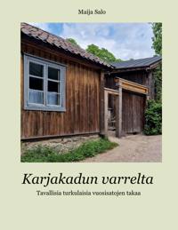 Karjakadun varrelta