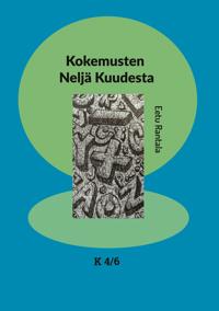 Kokemusten Neljä Kuudesta