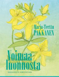 Voimaa luonnosta: rakkaudesta homeopatiaan
