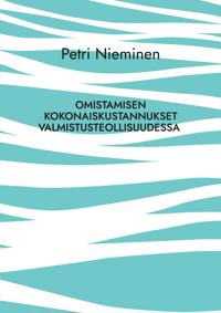 Omistamisen kokonaiskustannukset valmistusteollisuudessa