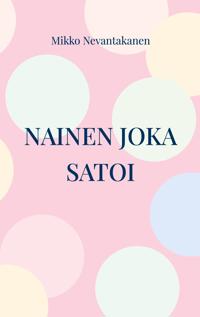 Nainen joka satoi