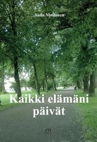 Kaikki elämäni päivät