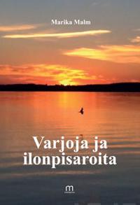 Varjoja ja ilonpisaroita