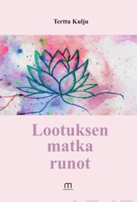Lootuksen matka runot