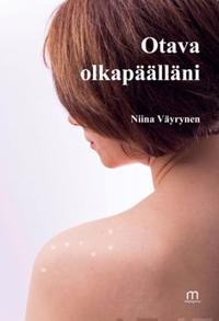 Otava olkapäälläni
