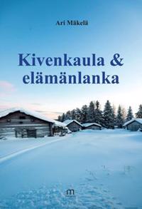 Kivenkaula & elämänlanka