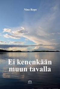 Ei kenenkään muun tavalla