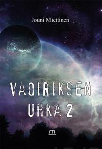 Vaqiriksen uhka 2